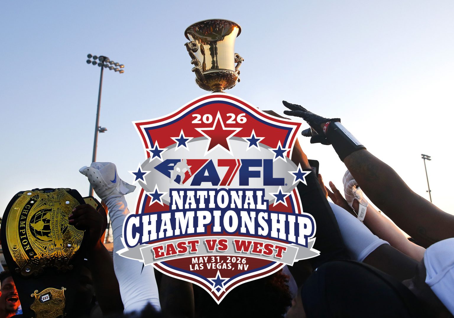 A7FL 2026 National Championship Set - East Meets West In Las Vegas May ...